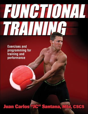 Functional Training by Santana, Juan Carlos