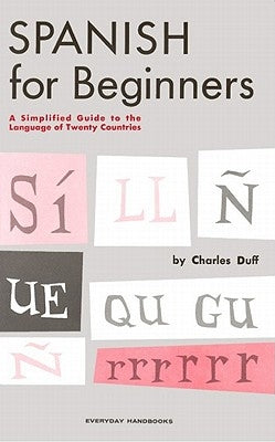 Spanish for Beginners by Duff, Charles