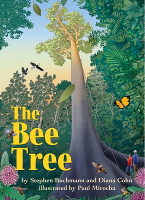 The Bee Tree by Buchmann, Stephen