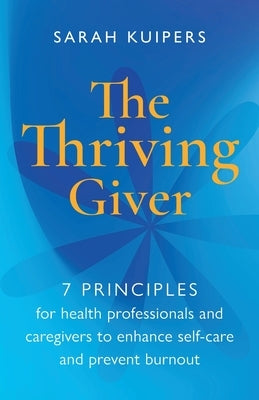 The Thriving Giver by Kuipers, Sarah