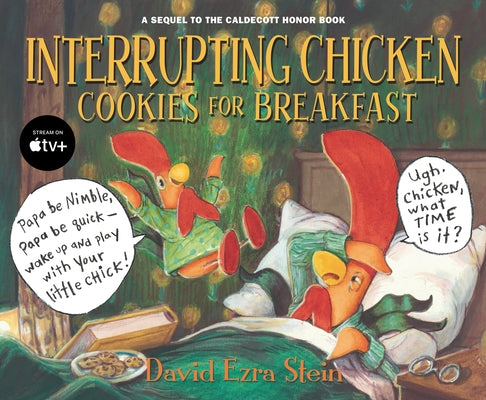Interrupting Chicken: Cookies for Breakfast by Stein, David Ezra