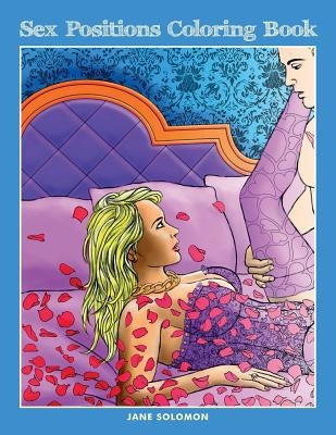 Sex Positions Coloring Book by Solomon, Jane