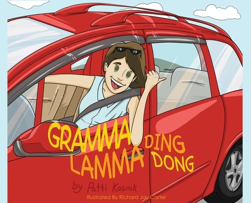 Gramma Lamma Ding Dong by Kosnik, Patti