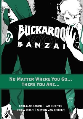 Buckaroo Banzai Tp Vol 02 No Matter Where You Go by Rauch, Earl Mac