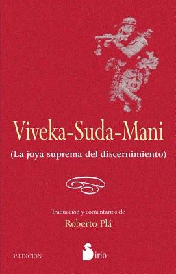 Viveka-Suda-Mani: La Joya Suprema del Discernimiento by Pla, Roberto