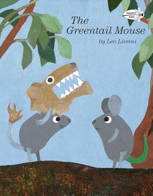The Greentail Mouse by Lionni, Leo