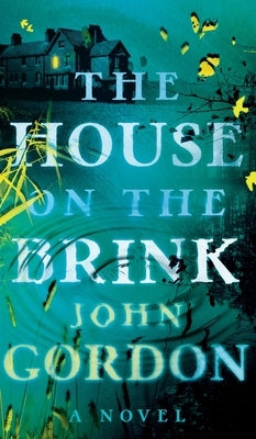 The House on the Brink by Gordon, John