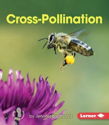 Cross-Pollination by Boothroyd, Jennifer