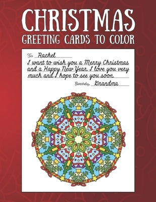 Christmas Greeting Cards to Color: Christmas Coloring Book for Adults by Prints, Lovely Paperback