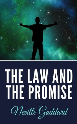 The Law and The Promise by Goddard, Neville