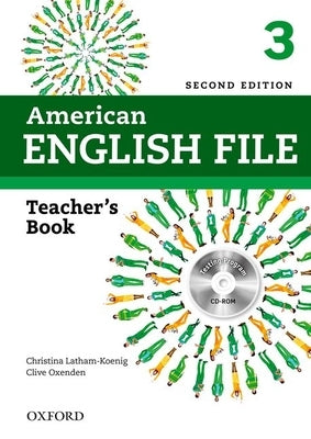 American English File 2e 3 Teacher Book: With Testing Program by Latham-Koenig, Christina