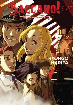 Baccano!, Vol. 3 (Light Novel): 1931 the Grand Punk Railroad: Express by Narita, Ryohgo