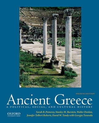 Ancient Greece: A Political, Social, and Cultural History by Pomeroy, Sarah B.