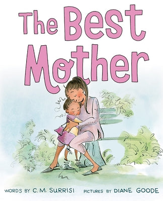 The Best Mother by Surrisi, C. M.