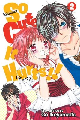 So Cute It Hurts!!, Vol. 2: Volume 2 by Ikeyamada, Go