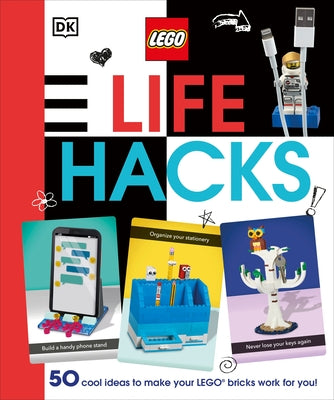 Lego Life Hacks: 50 Cool Ideas to Make Your Lego Bricks Work for You! by March, Julia