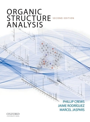 Organic Structure Analysis by Crews, Phillip
