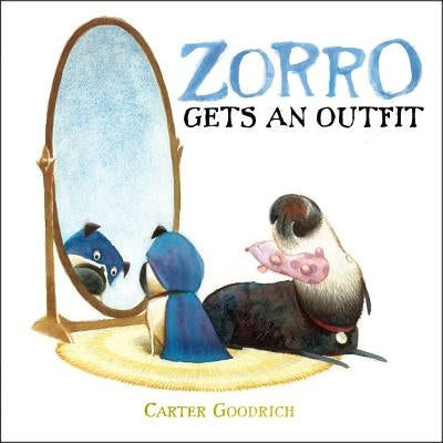 Zorro Gets an Outfit by Goodrich, Carter