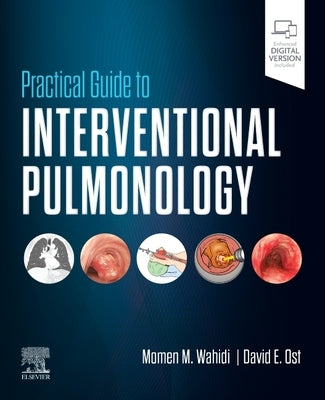 Practical Guide to Interventional Pulmonology by Wahidi, Momen M.