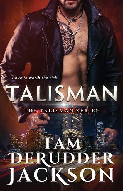 Talisman: The Talisman Series by Derudder Jackson, Tam