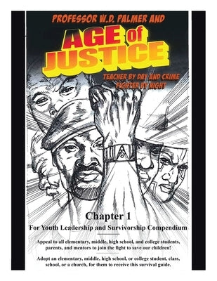Age of Justice Compendium by Palmer, W. D.