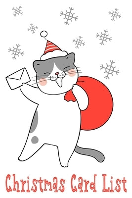 Christmas Card List: Organize and Track Holiday Greetings Sent and Received Cat & Snowflake Theme by Press, Mrs