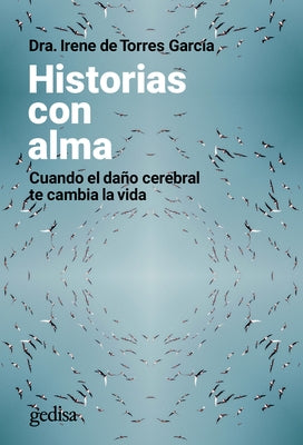 Historias Con Alma by de Torres, Irene