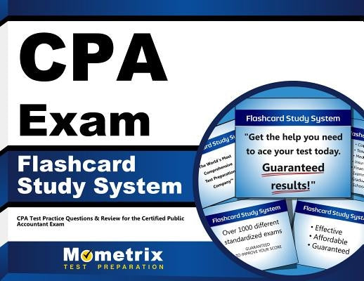 CPA Exam Flashcard Study System: CPA Test Practice Questions & Review for the Certified Public Accountant Exam by Cpa, Exam Secrets Test Prep Staff