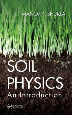 Soil Physics: An Introduction by Nocontributor