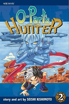 O-Parts Hunter, Vol. 2 by Kishimoto, Seishi