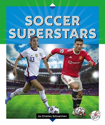 Soccer Superstars by Schoenherr, Charles