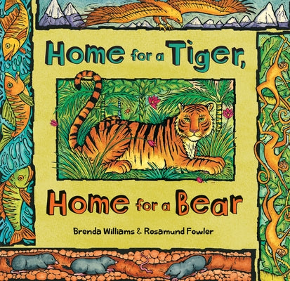 Home for a Tiger, Home for a Bear by Williams, Brenda
