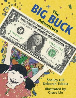 The Big Buck Adventure by Gill, Shelley