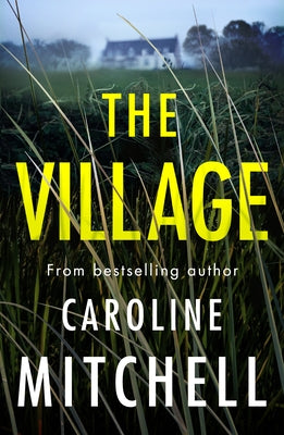 The Village by Mitchell, Caroline