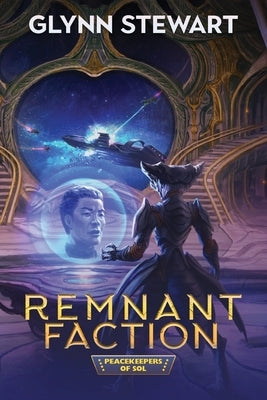 Remnant Faction by Stewart, Glynn