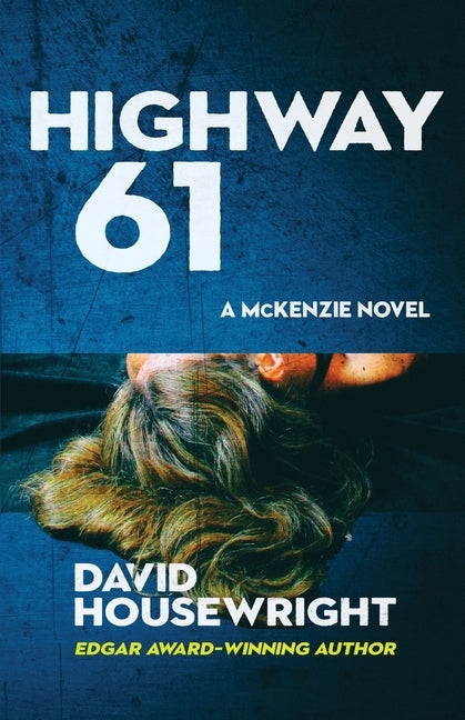 Highway 61 by Housewright, David