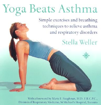 Yoga Beats Asthma by Weller, Stella