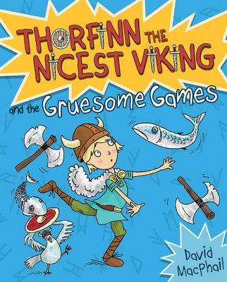 Thorfinn and the Gruesome Games by MacPhail, David