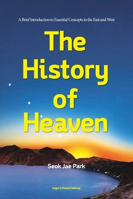 The History of Heaven by Park, Seok Jae