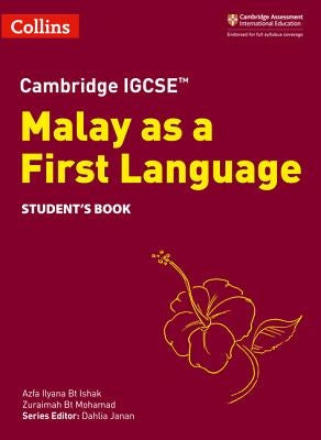 Cambridge Igcse(r) Malay as a First Language Student's Book by Collins Uk