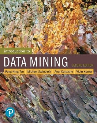 Introduction to Data Mining by Tan, Pang-Ning