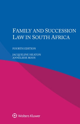 Family and Succession Law in South Africa by Heaton, Jacqueline