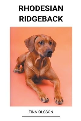 Rhodesian Ridgeback by Olsson, Finn