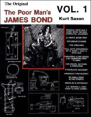 The Original Poor Man's James Bond: Volume 1 by Saxon, Kurt