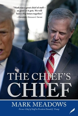 The Chief's Chief by Meadows, Mark
