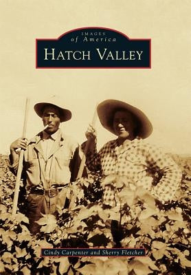 Hatch Valley by Carpenter, Cindy