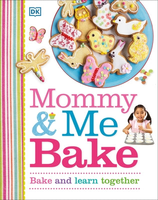 Mommy and Me Bake by DK