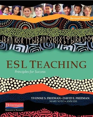 ESL Teaching: Principles for Success by Freeman, Yvonne S.