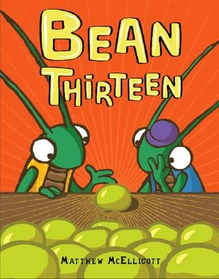 Bean Thirteen by McElligott, Matthew