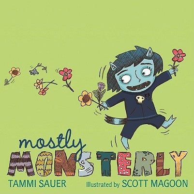 Mostly Monsterly by Sauer, Tammi